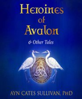 Heroines_of_Avalon_and_Other_Tales